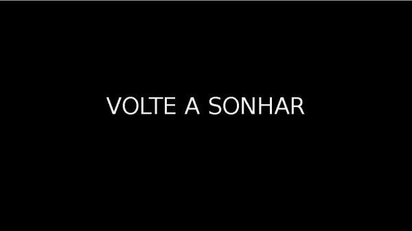 VOLTE A SONHAR.pptx
