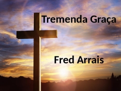 Tremenda Graça