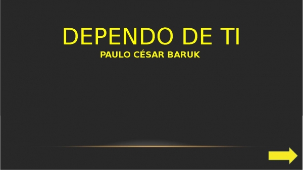 Dependo de TI paulo cesar baruk