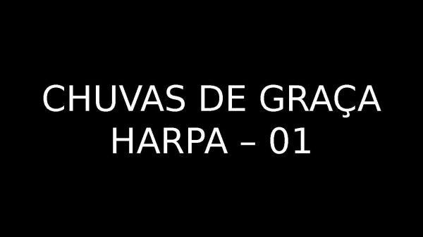 CHUVAS DE GRAÇA