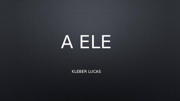 A ELe