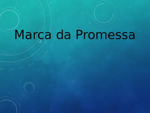 MARCA DA PROMESSA.pptx