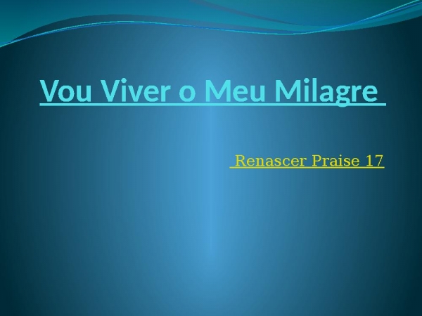 Meu Jesus, maravilhoso és