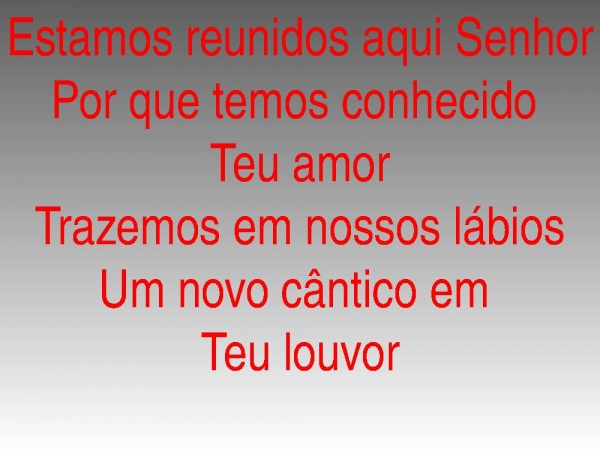 Estamos reunidos aqui Senhor (corinho antigo)