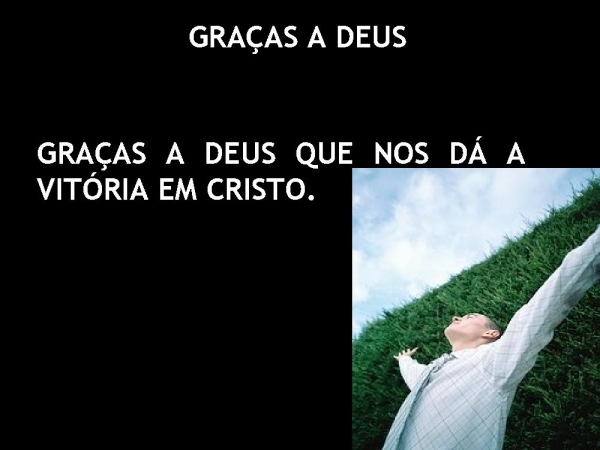 GRAÇAS A DEUS