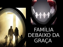 Família Debaixo da Graça - Maurício Paes (PIB)
