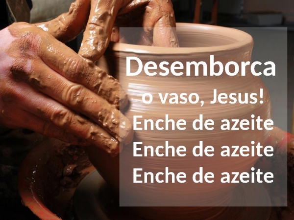 Desemborca o Vaso (corinho antigo pentecostal) - página 1