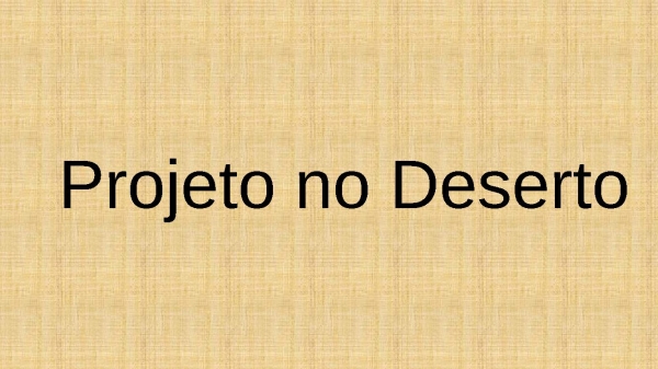 Projeto no deserto