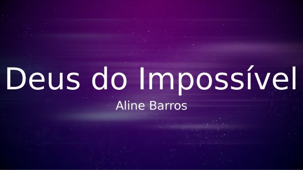 Deus do Impossível