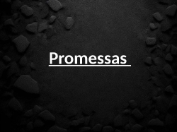 PROMESSAS