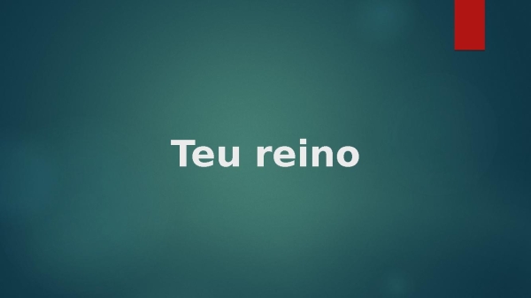 teu reino