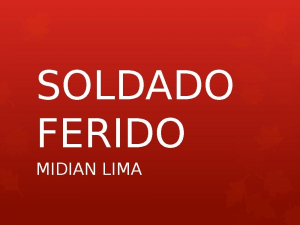 SOLDADO FERIDO nv.pptx