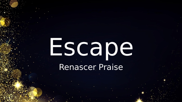 Escape