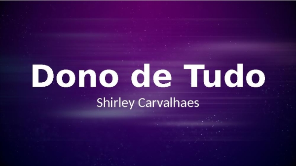 Dono de Tudo