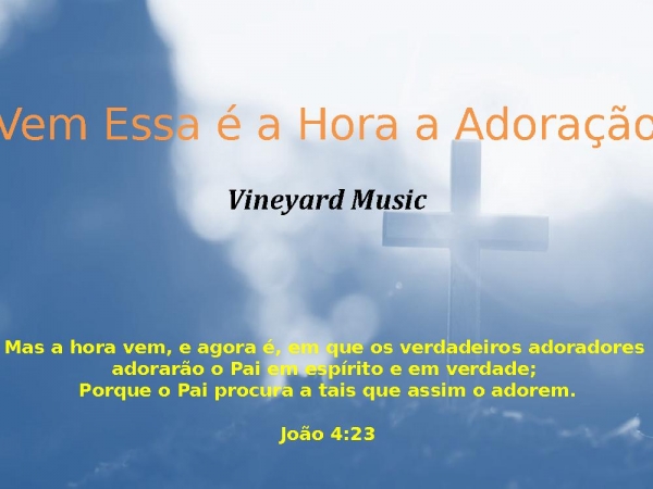 VEM - HORA DA ADORAÇÃO.pptx