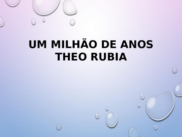 Um Milhão de Anos