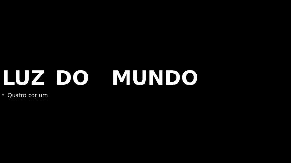 vim para adorar-Te