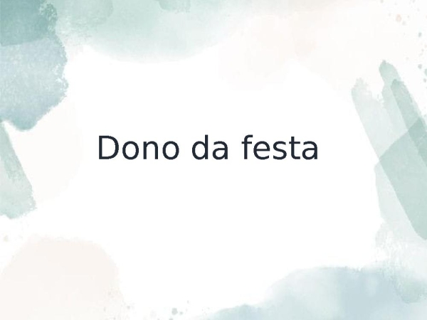 Dono da festa