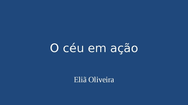O CEU EM AÇÃO - página 1