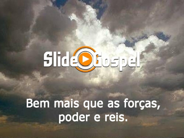 Bem mais que as forças