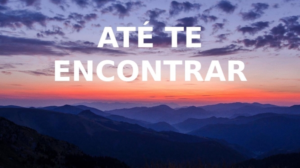 Até Te Encontrar - Rebeca Carvalho e Gabriela Rocha