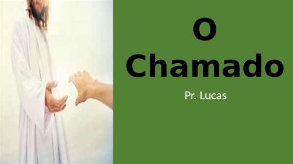 O Chamado