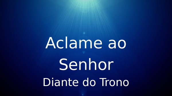 Aclame ao Senhor