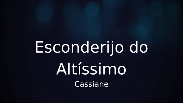 Esconderijo do Altíssimo