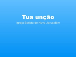 Tua unção