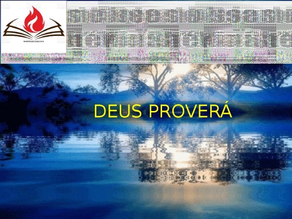 DEUS PROVERÁ.pptx