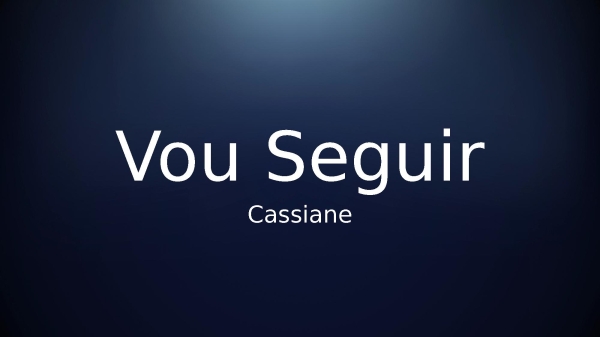 Vou Seguir