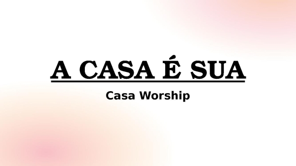 A CASA É SUA - página 1