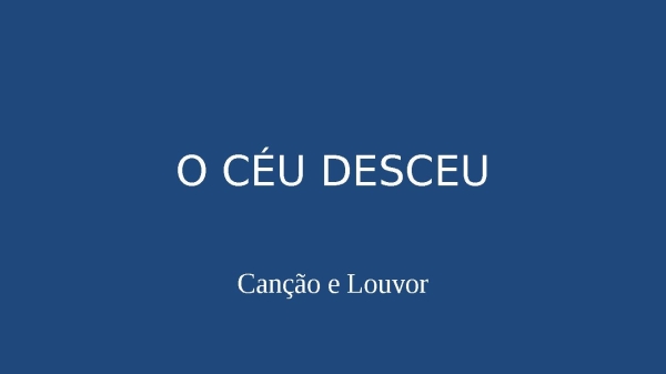 O CEU DESCEU - página 1