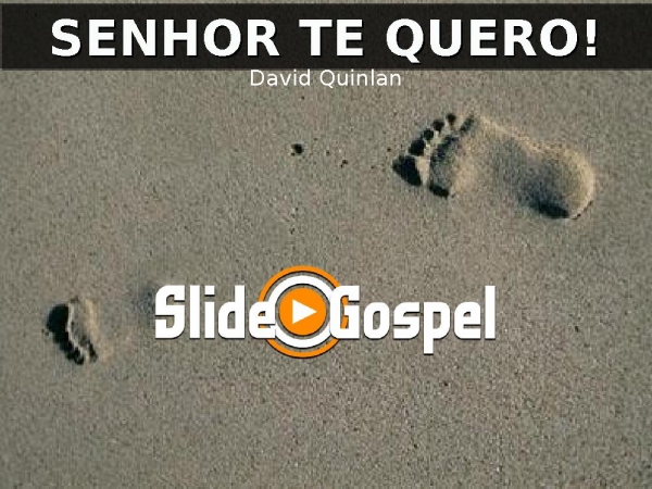 Senhor te Quero (Eu te busco)