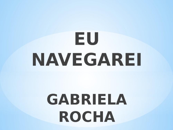 EU NAVEGAREI