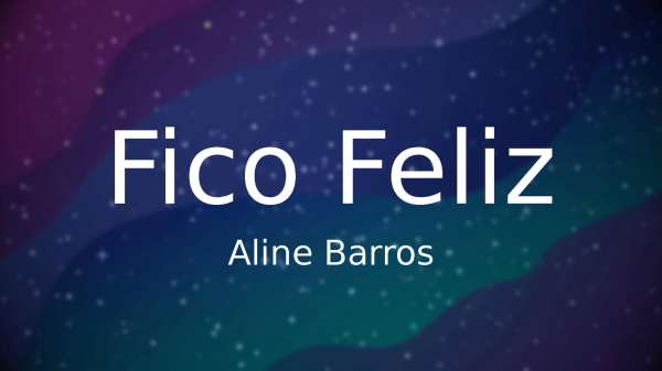 Fico Feliz