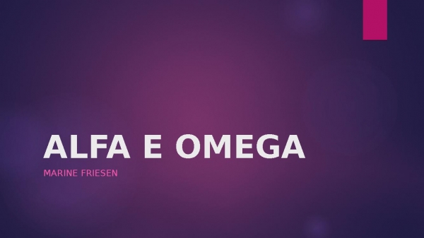 ALFA E OMEGA