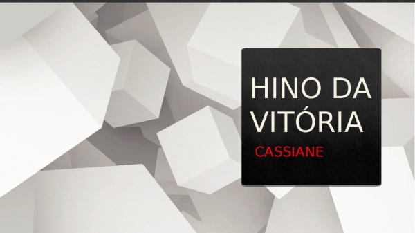 Hino Da Vitória Cassiane