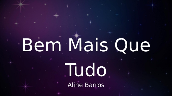 Bem Mais Que Tudo