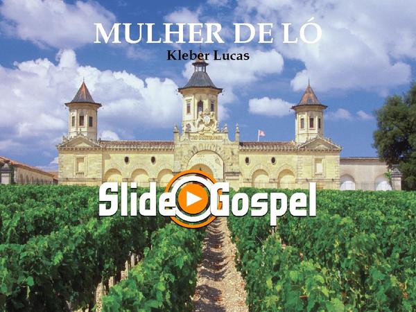 A MULHER DE LÓ