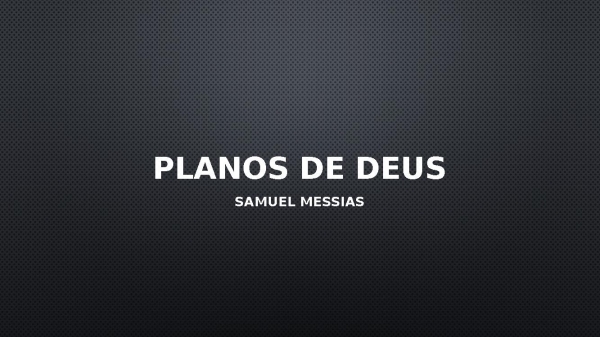 PLANOS DE DEUS.pptx