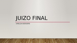 JUIZO FINAL