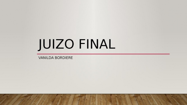 JUIZO FINAL