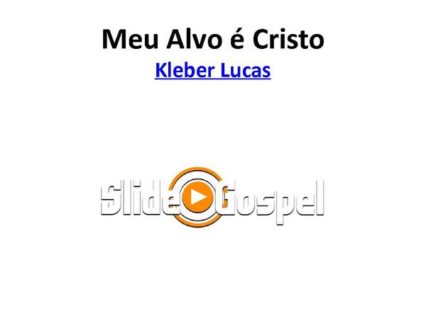 Meu Alvo é Cristo