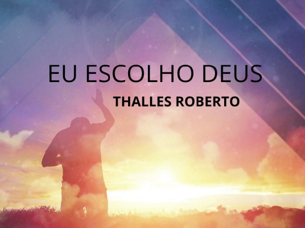 EU ESCOLHO DEUS