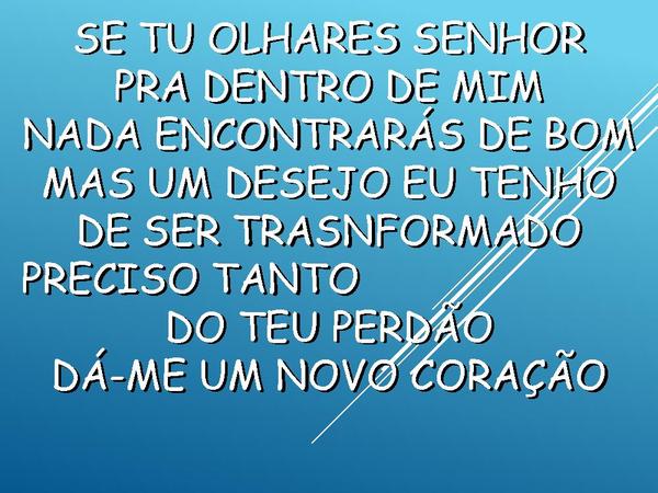 SE TU OLHARES SENHOR