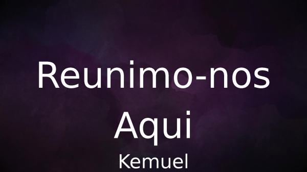 Reunimo-nos Aqui