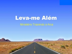 Leva-me além