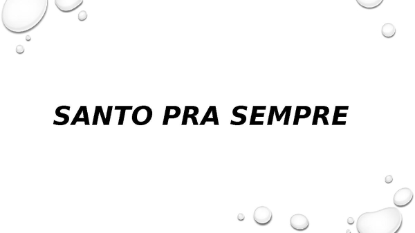 Santo pra sempre-fernandinho