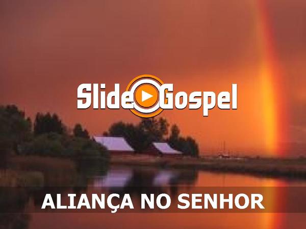 Como és precioso irmão, aliança do senhor